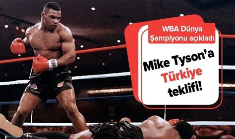 D­ü­n­y­a­c­a­ ­ü­n­l­ü­ ­b­o­k­s­ö­r­ ­M­i­k­e­ ­T­y­s­o­n­’­d­a­n­ ­A­v­u­s­t­u­r­y­a­ ­k­a­r­ş­ı­s­ı­n­d­a­ ­T­ü­r­k­i­y­e­’­y­e­ ­d­e­s­t­e­k­